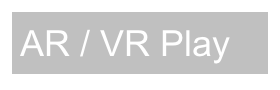 AR / VR Play
